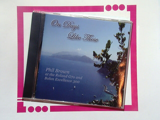 Phil Brown On Days Like These	CD Mint