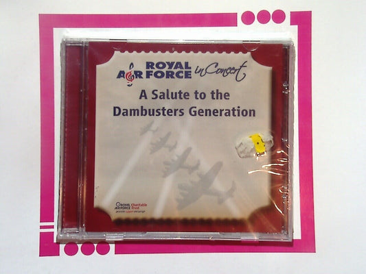 Royal Air Force in Concert	A Salute To The Dambusters Generation CD New & Sealed