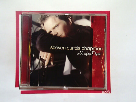 Steven Curtis Chapman	All About Love CD Mint