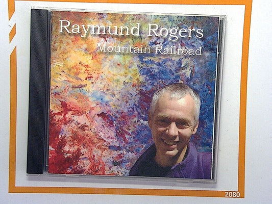 Raymund Rogers	Mountain Railroad Cd Nr Mint