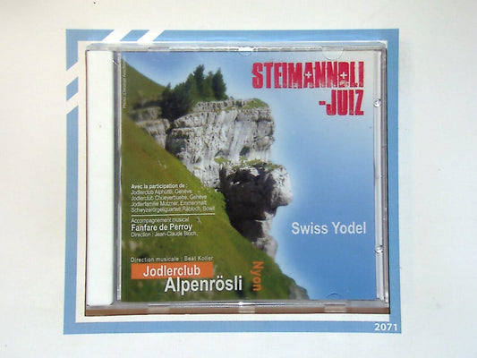 Steimanneli-Juiz	Soiree annuelle Nylon 2007 Swiss Yodal - New & Sealed