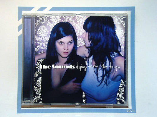 The Sounds	Dying To Say This To You CD Mint