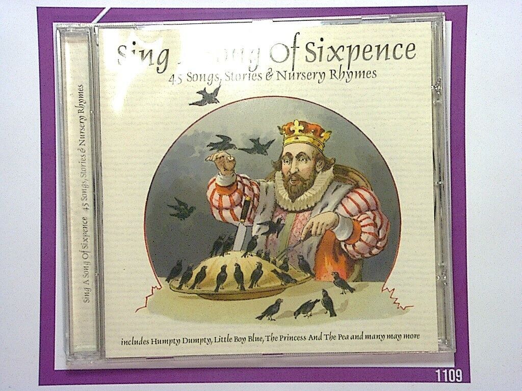 Sing A Song of Sixpence : 45 Songs, Stories & Nursery Rhymes CD  Mint