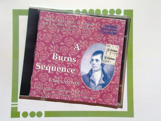 National Youth Choir of Scotland	A Burns Sequence John gardner CD Mint