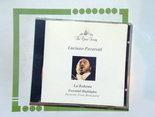 The Opera Society	Luciano Pavarotti La Boheme Essential Highlights CD Mint