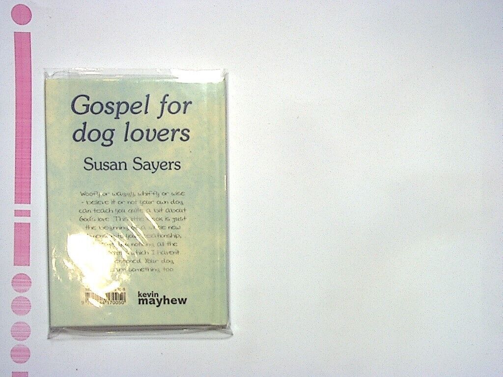 Susan Sayers - Gospel for Dog Lovers Hardcover NEW