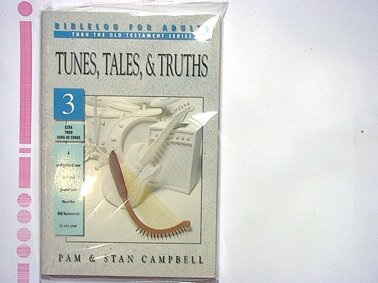 P&S Campbell - Tunes, Tales, Truths Biblelog 3 Ezra -  Song of Songs PB NEW
