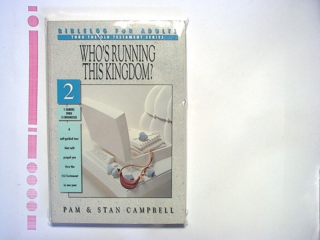 P&S Campbell - Who's Running This Kingdom? Biblelog 2 Isaiah - Malachi PB NEW