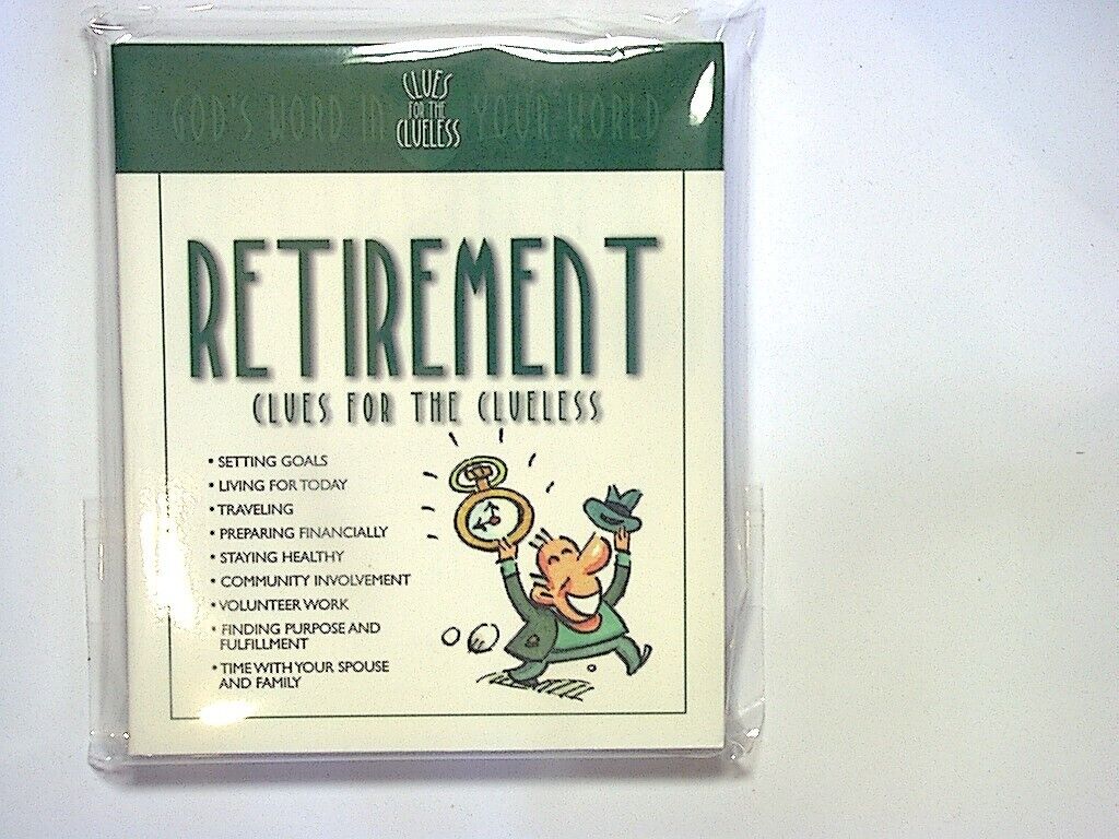 Retirement Clues for the Clueless (God's Word In Your World) Paperback NEW