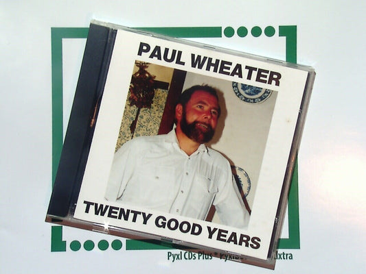 Paul Wheater  - Twenty Good Years CD Mint