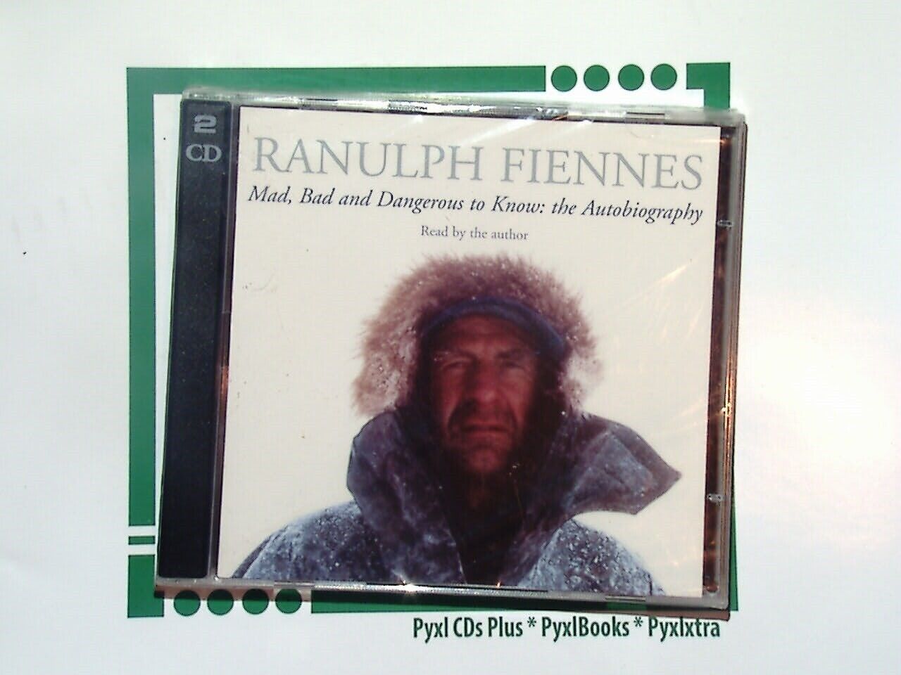 Ranulph Fiennes	Mad, Bad and Dangerous to Know Audio CD New & Sealed