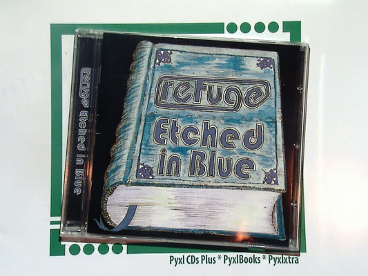 Refuge	- Etched In Blue CD Nr Mint Rare