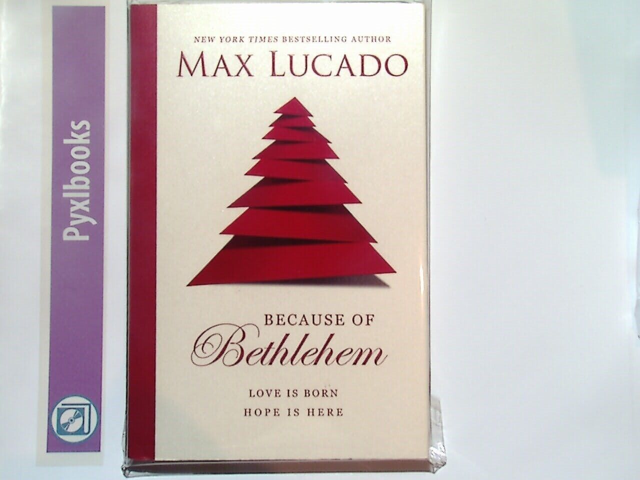 Max Lucado	Because of Bethlehem PB New