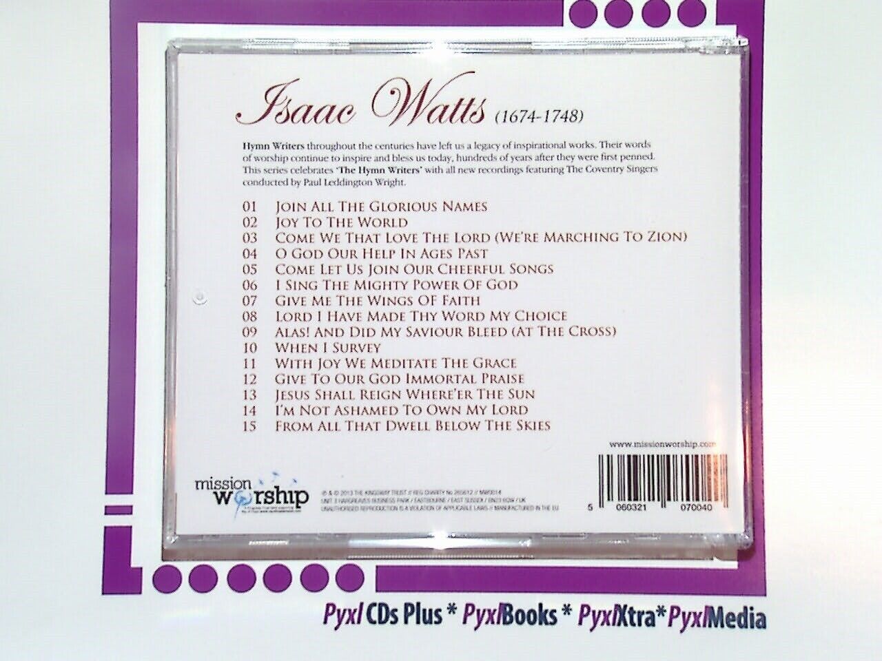 The Hymn Writers	Isaac Watts (1674-1748) CD New