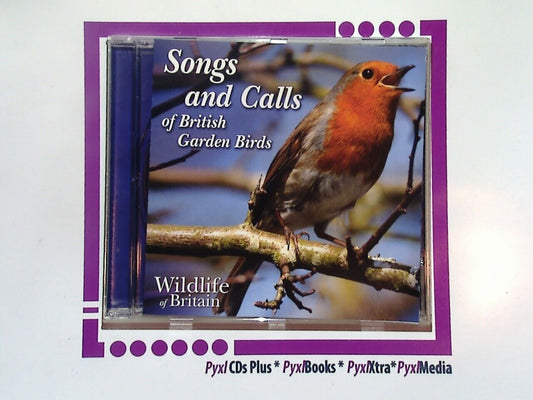 Wildlife Of Britain	Songs And Calls Of British Garden Birds Audio CD Mint