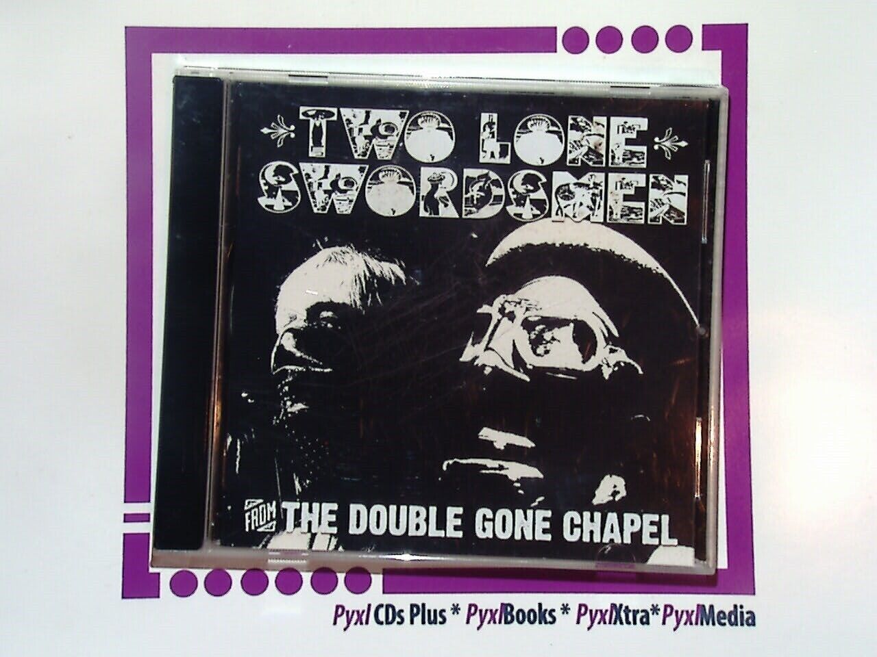 Two Lone Swordsmen	From the Double Gone Chapel CD Mint