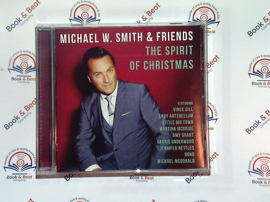 Michael W. Smith & Friends	- The Spirit of Christmas CD Mint