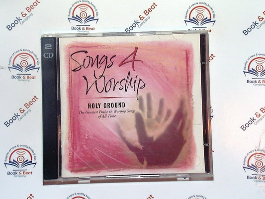 Songs 4 Worship - Holy Ground : The Greatest Praise & Worship CD Nr Mint