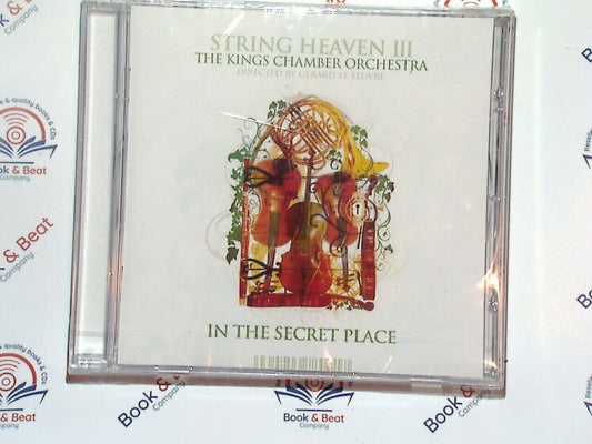 String Heaven III - In The Secret Place (The Kings Chamber Orch) CD New & Sealed
