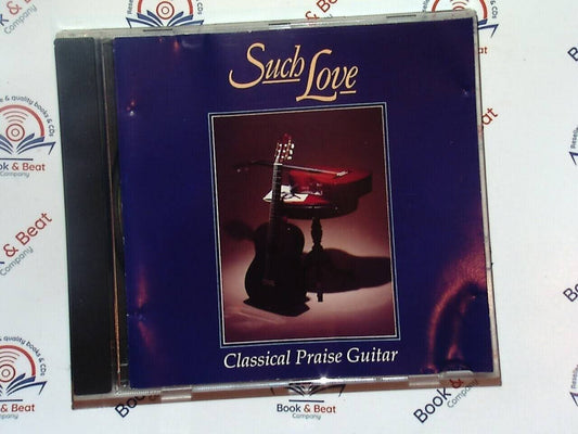 Rob & Gilly - Such Love : Classical Praise Guitar CD Nr Mint