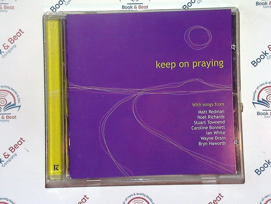 Various - Keep on Praying (Matt Redman, Mal Pope, Noel Richards etc) CD Mint