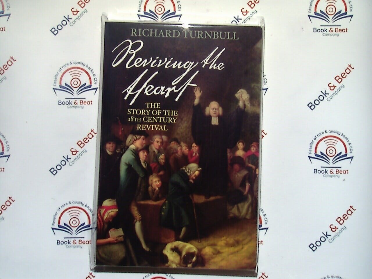 Richard Turnbull - Reviving The Heart : Story of the 18th century revival PB New