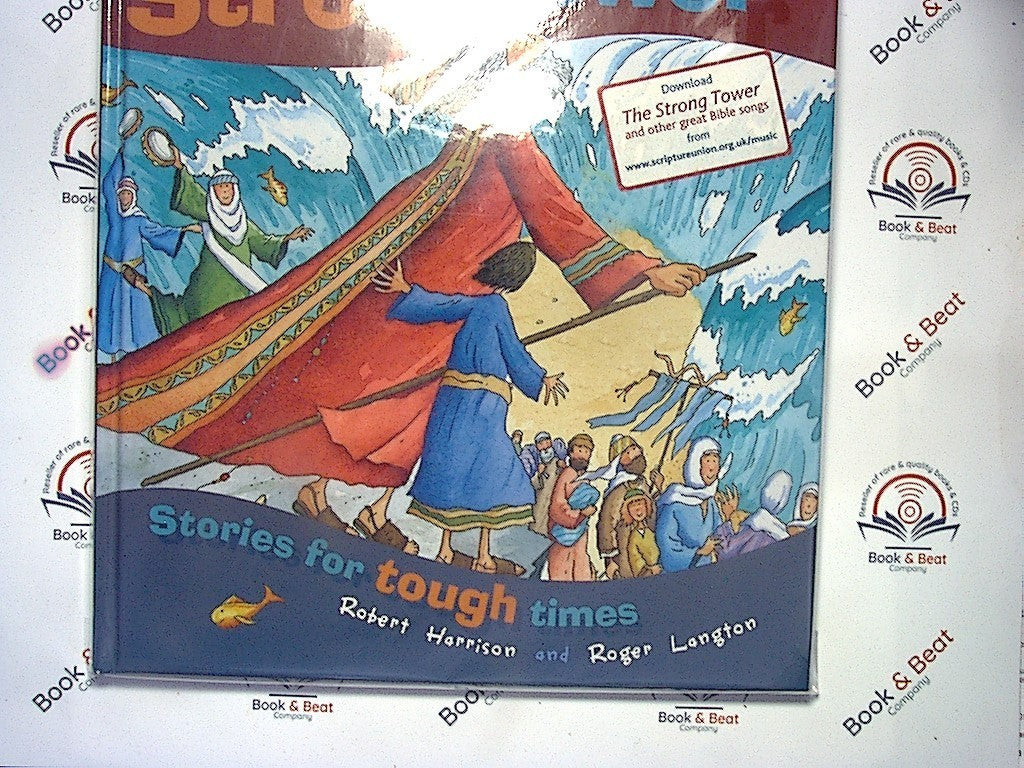 The Strong Tower: Stories for Tough Times - R Harrison & R Langdon HB New