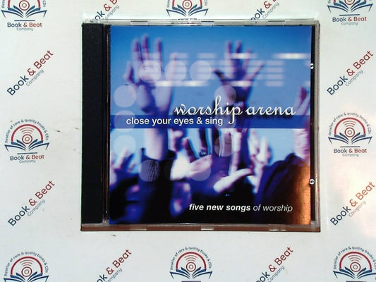 Worship Arena	- Close Your Eyes & Sing CD Mint