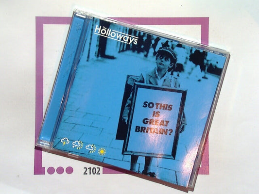 The Holloways	So This Is Great Britain CD Nr Mint