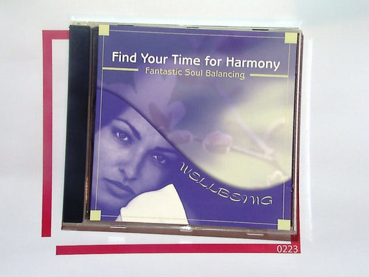 Wellbeing: Find Your Time For Harmony	Fantastic Soul Balancing CD Mint