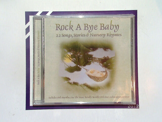 Various Artists - Rock a Bye Baby 22 Songs, Stories & Nursery Rhymes CD NEW