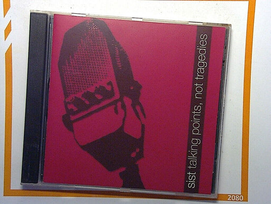 sist - talking points not tragedies CD Mint
