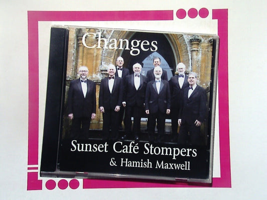 Sunset Cafe Stompers & Hamish Maxwell	Changes CD Nr Mint
