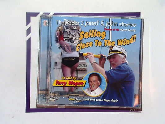 Sailing Close To The Wind (The Radio 2 Janet & John Stories) CD Nr Mint