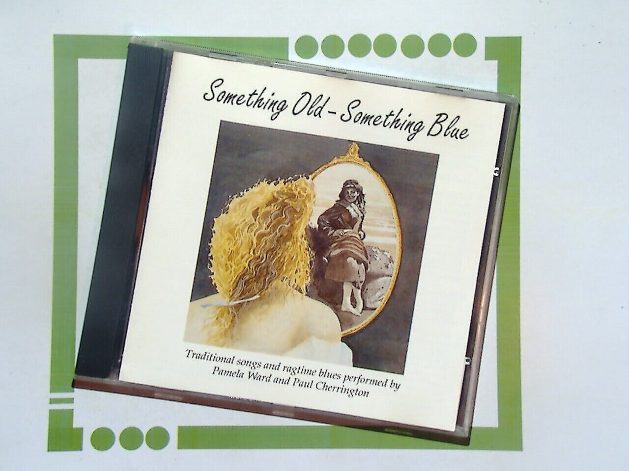 Pamela Ward and Paul Cherrington	Something Old - Something Blue CD  VGC