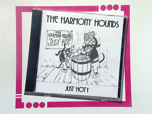The Harmony Hounds	just Hot! CD VGC Signed