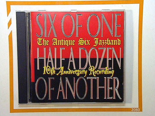 The antique Six	Six of One Half A Dozen of Another CD Mint