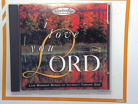 Worship Alive Series	I Love You Lord CD