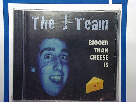 The J-Team	Bigger Than Cheese Is Cd rare NEW & Factory Sealed