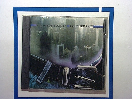 The Fabian Society - Tight Like That (CD 1993) Mint