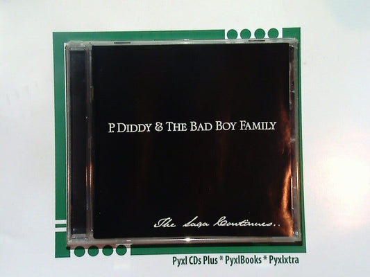 P Diddy & The Bad Boy Family -  The Saga Continues... CD Nr Mint