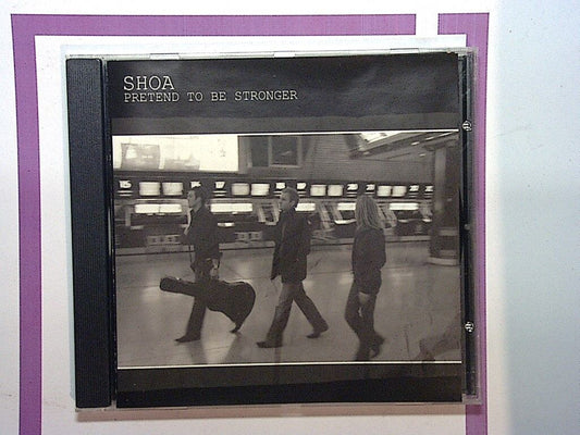 SHOA - Pretend To Be Stronger CD Signed Mint