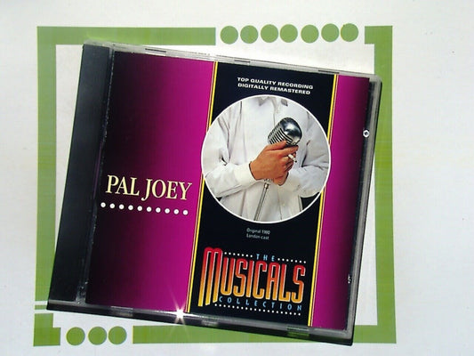 The Musicals Collection #16	Pal Joey Original London 1980 Cast CD Mint