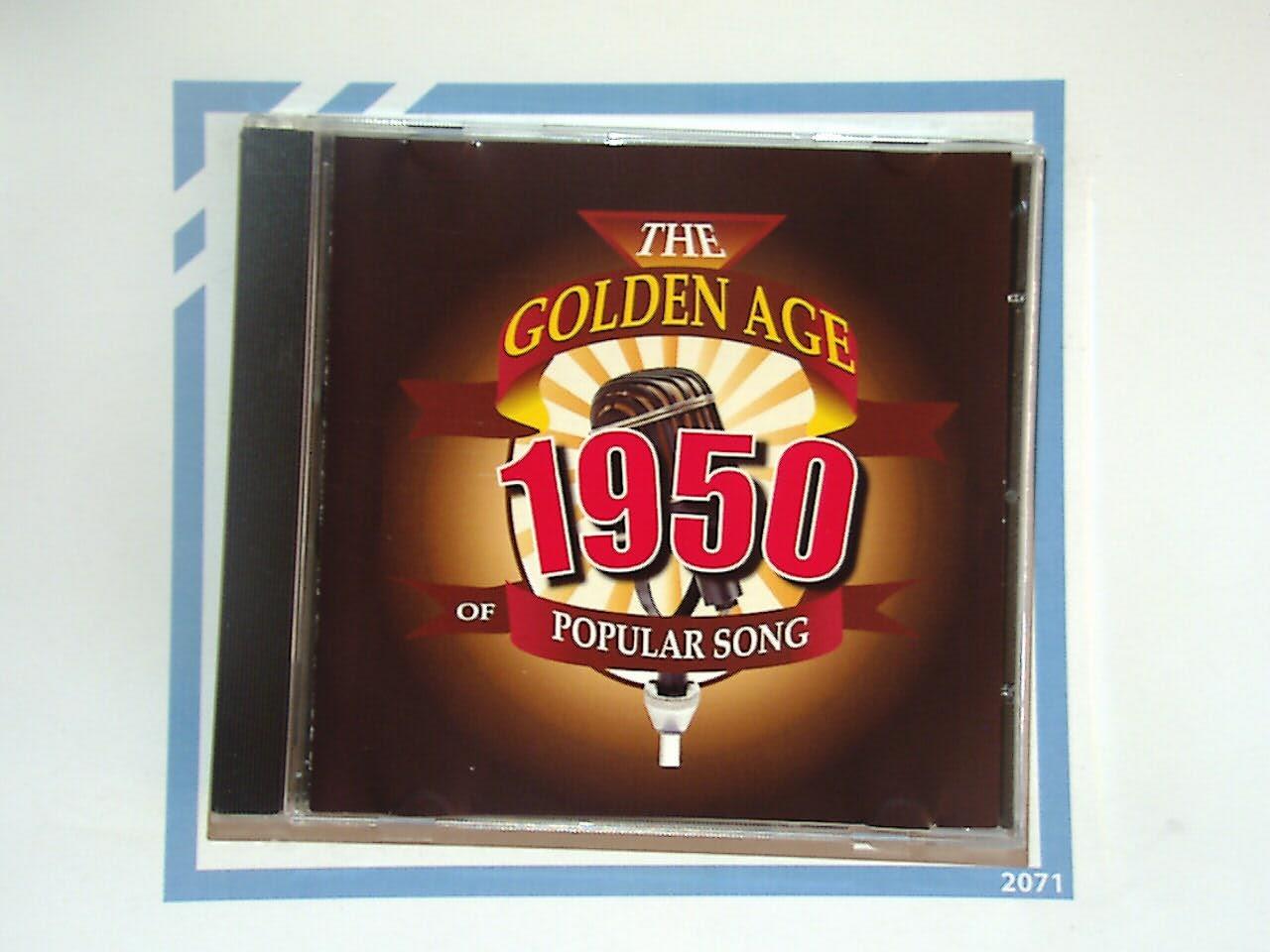 The Golden Age of Popular Song	1950 CD Mint
