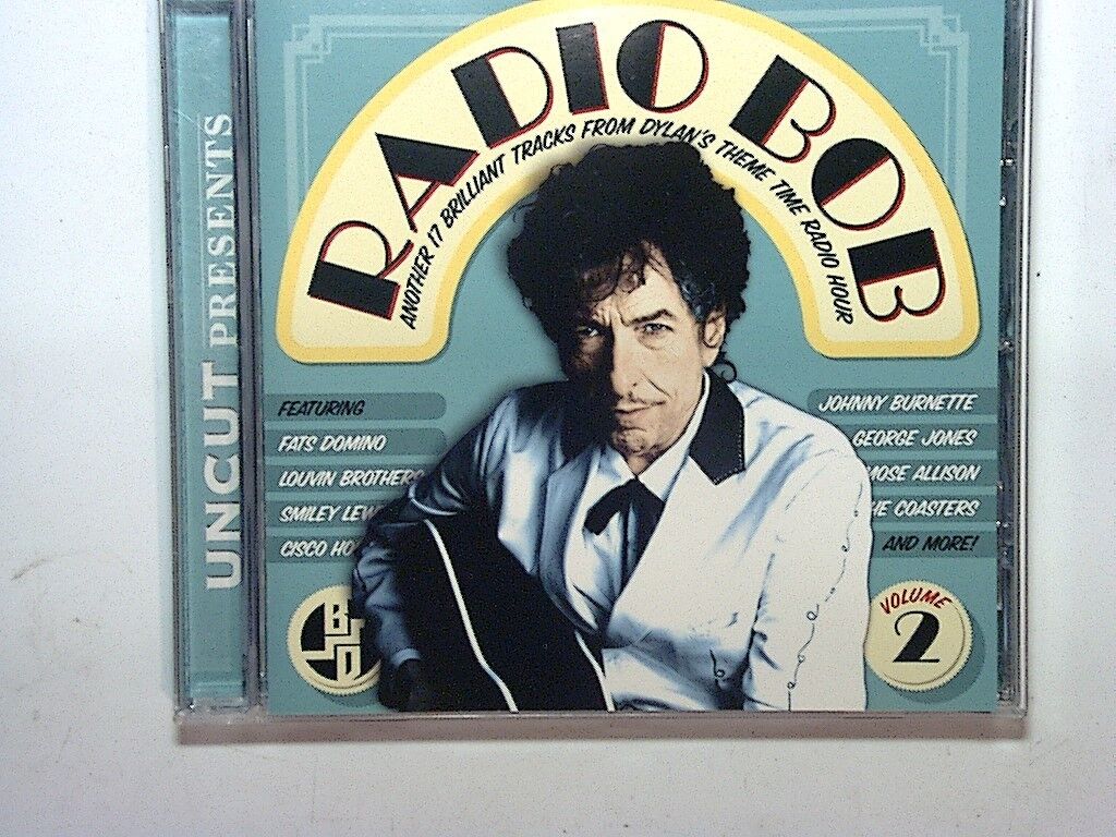 Uncut Radio Bob Volume 2 CD 17 Tracks From Dylan Them Time Radio Hour Mint