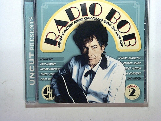 Uncut Radio Bob Volume 2 CD 17 Tracks From Dylan Them Time Radio Hour Mint