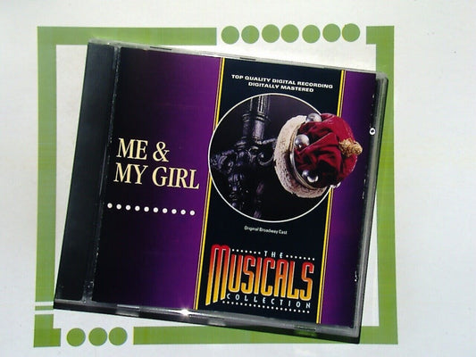 The Musicals Collection #5	Me & My Girl Original Broadway Cast CD Mint