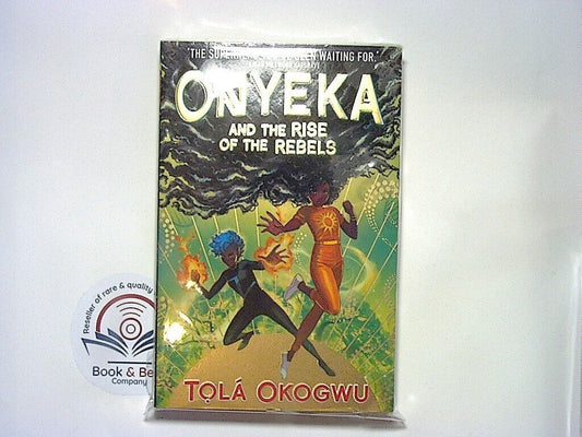 Tola Okogwu - Onyeka And The Rise Of The Rebels  PB New