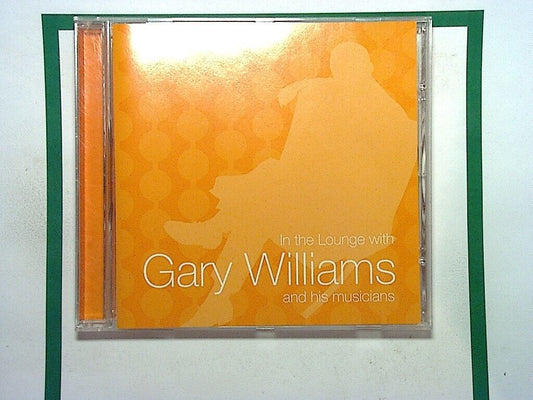 Ref:1039 Gary Williams - In the Lounge with (2007) CD Nr Mint