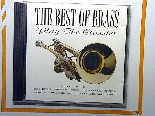 The Best Of Brass: Play The Classics, Various Artists CD Mint